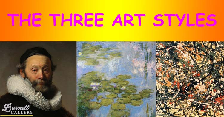 the-three-art-styles-and-techniques-for-painting-barnett-gallery