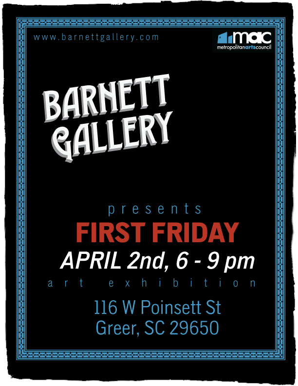 april-poster-first-friday-at-barnett-art-gallery-greer-sc-greenville-art-scene-events-exhibitions-shows april-poster-first-friday-at-barnett-art-gallery-greer-sc-greenville-art-scene-events-exhibitions-shows